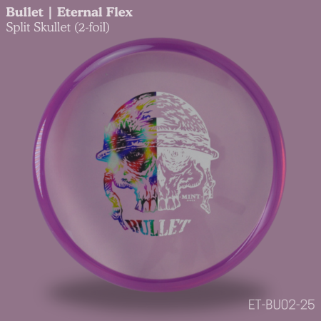 Bullet- Eternal Flex Plastic (Split Skullet | 2-Foil)