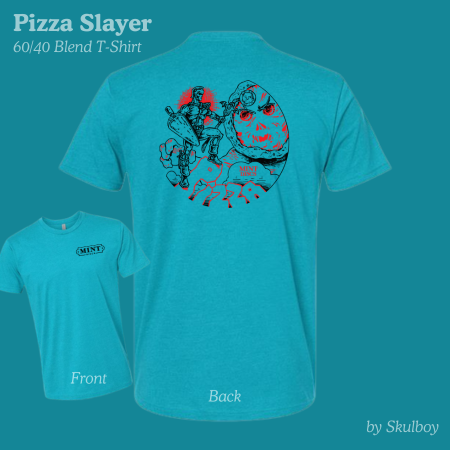 Pizza Slayer T-Shirt by Skulboy Designs (60/40 blend)