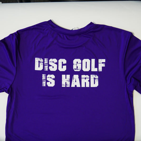 DISC GOLF IS HARD | T-Shirt (Dri-fit)