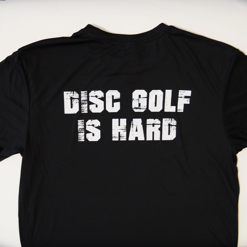 Load image into Gallery viewer, DISC GOLF IS HARD | T-Shirt (Dri-fit)
