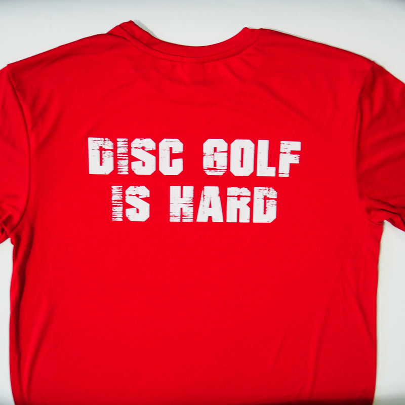 Load image into Gallery viewer, DISC GOLF IS HARD | T-Shirt (Dri-fit)
