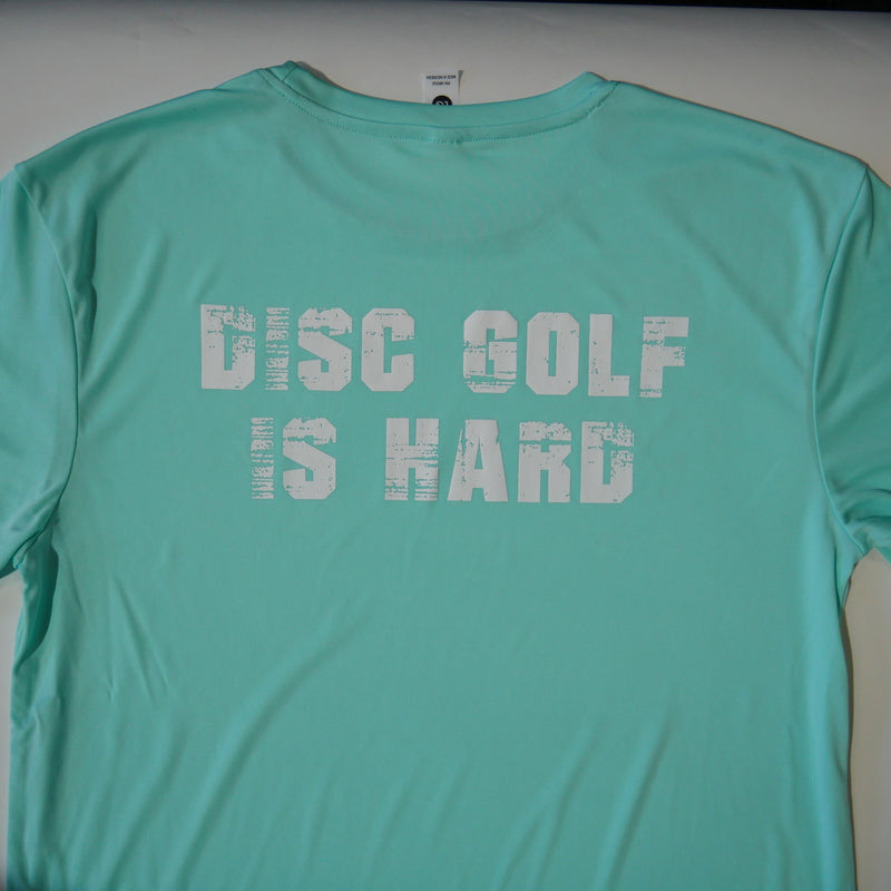 Load image into Gallery viewer, DISC GOLF IS HARD | T-Shirt (Dri-fit)
